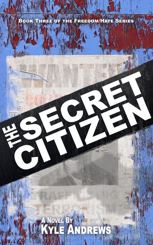 Freedom/Hate:Secret Citizen